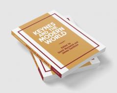 Keynes and the Modern World