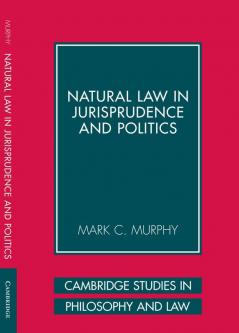Natural Law in Jurisprudence and Politics