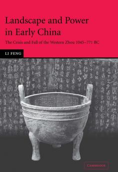Landscape and Power in Early China