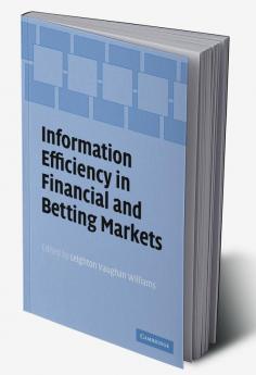Information Efficiency in Financial and Betting Markets