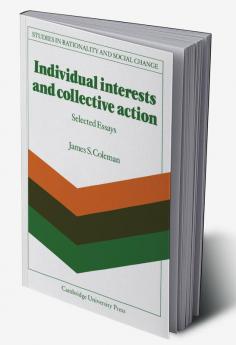 Individual Interests and Collective Action