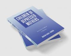 Children of Depressed Mothers