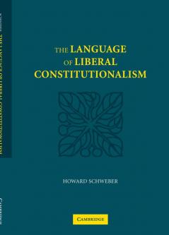 The Language of Liberal Constitutionalism