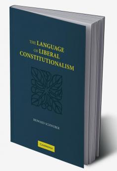 The Language of Liberal Constitutionalism