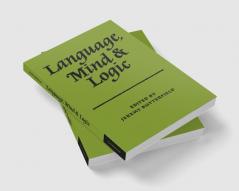 Language Mind and Logic