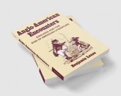 Anglo-American Encounters