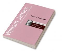 William James and the Metaphysics of Experience