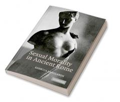 Sexual Morality in Ancient Rome