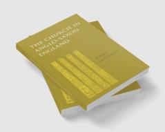 The Church in Anglo-Saxon England