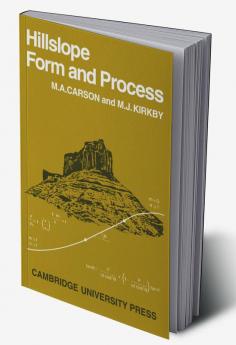 Hillslope Form and Process