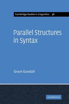 Parallel Structures in Syntax