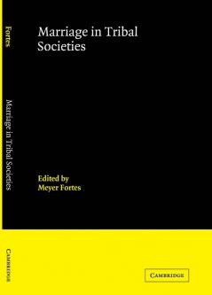Marriage in Tribal Societies
