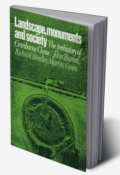 Landscape Monuments and Society
