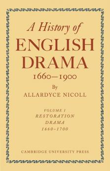 History of English Drama 1660 1900