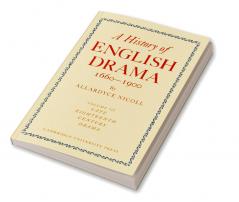 A History of English Drama 1660-1900