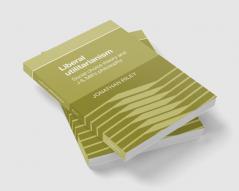 Liberal Utilitarianism