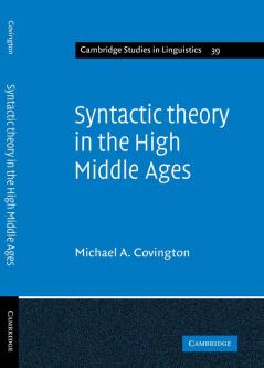 Syntactic Theory in the High Middle Ages
