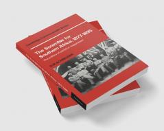 The Scramble for Southern Africa 1877-1895