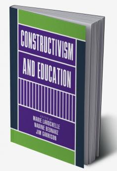 Constructivism and Education