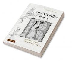 The Wycliffite Heresy