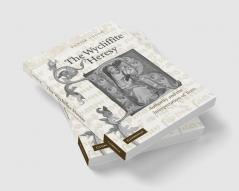 The Wycliffite Heresy
