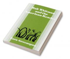 Walt Whitman and the American Reader