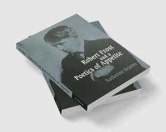 Robert Frost and a Poetics of Appetite