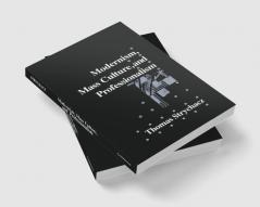 Modernism Mass Culture and Professionalism