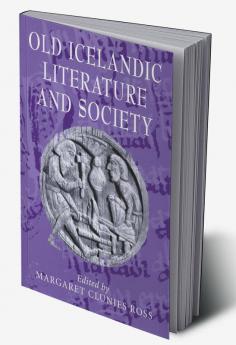 Old Icelandic Literature and Society