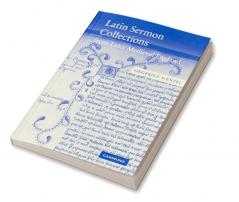 Latin Sermon Collections from Later Medieval England