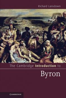 The Cambridge Introduction to Byron
