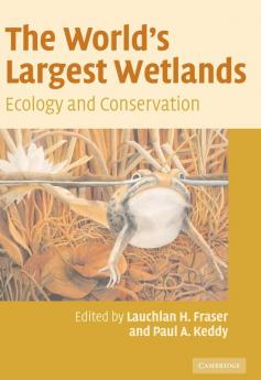 The World's Largest Wetlands