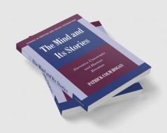 The Mind and Its Stories