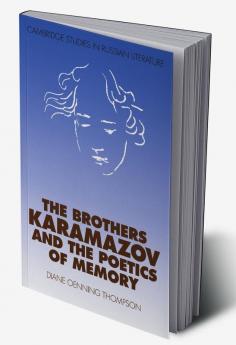 The Brothers Karamazov and the Poetics of Memory
