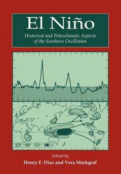 El Nino: Historical and Paleoclimatic Aspects of the Southern Oscillation