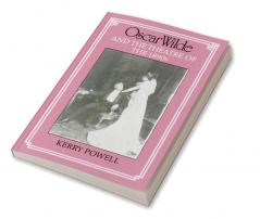 Oscar Wilde and the Theatre of the 1890s