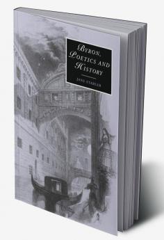 Byron Poetics and History