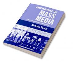 Understanding the Mass Media