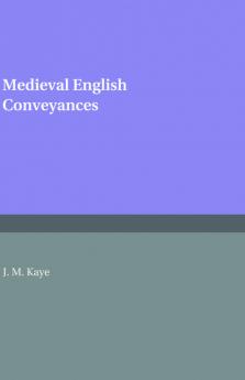 Medieval English Conveyances