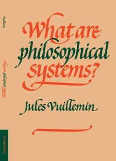 What Are Philosophical Systems?