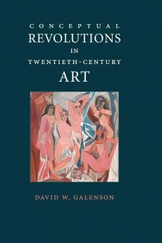 Conceptual Revolutions in Twentieth-Century Art