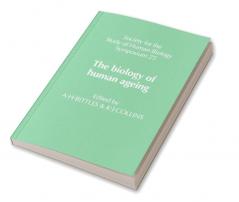 The Biology of Human Ageing
