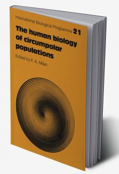 The Human Biology of Circumpolar Populations
