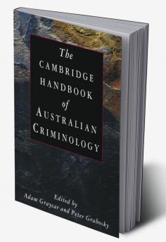 The Cambridge Handbook of Australian Criminology