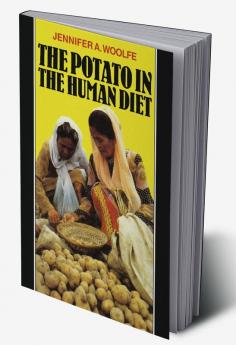 The Potato in the Human Diet