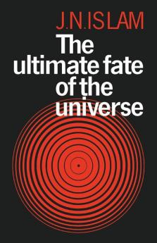 The Ultimate Fate of the Universe