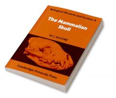 The Mammalian Skull