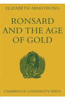 Ronsard and the Age of Gold