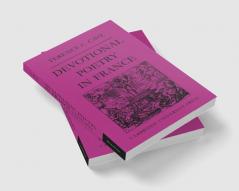 Devotional Poetry in France C.1570 1613