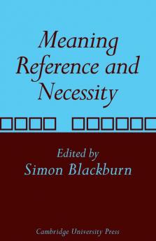 Meaning Reference and Necessity